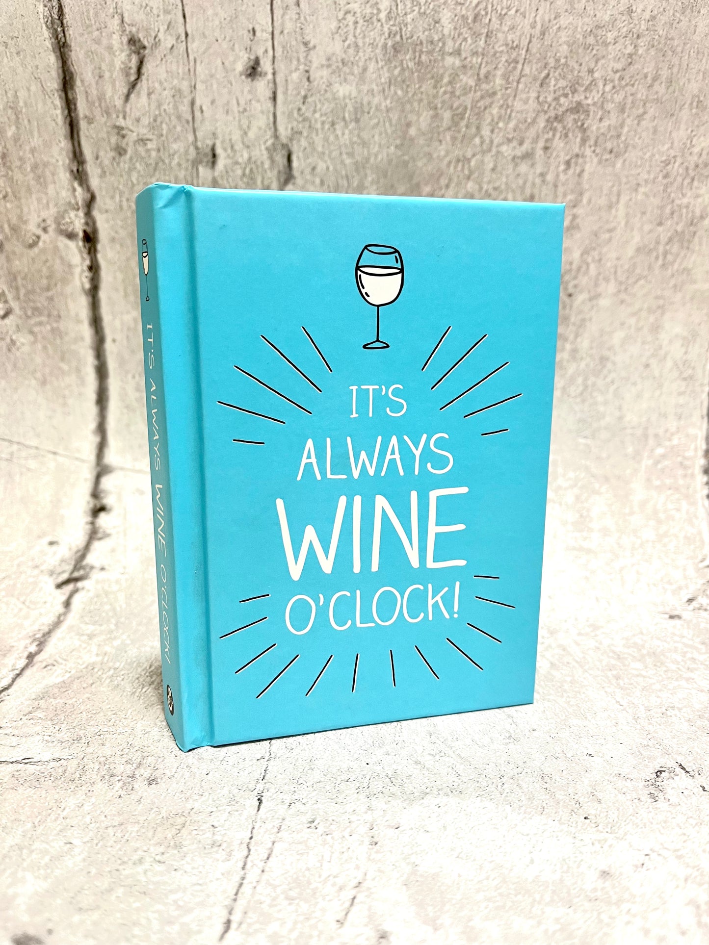 It's Always Wine o Clock
