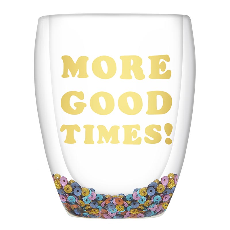 Dbl-W Stemless Glass - More Good Times