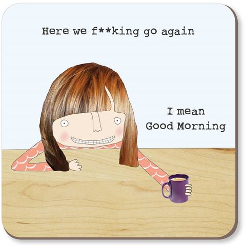 Rosie Coaster | here we go