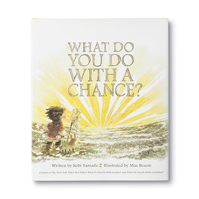 Kids Gift Book What Do You Do With A Chance?
