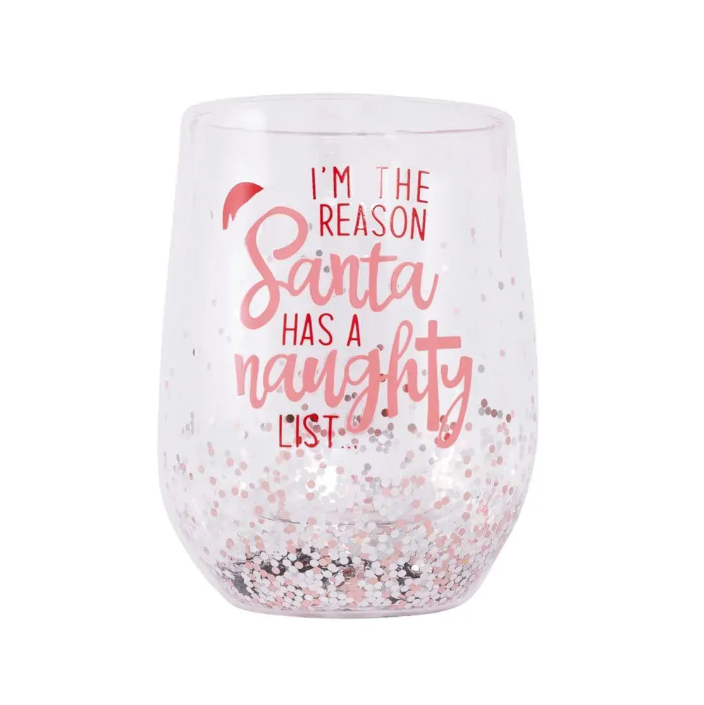 Stemless Glass - The Reason Santa Has A Naughty List