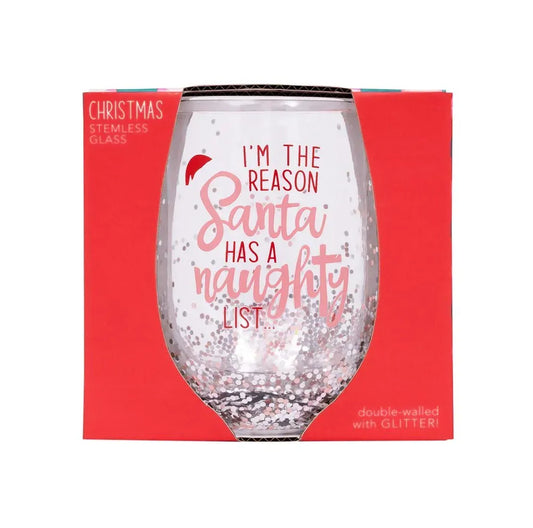 Stemless Glass - The Reason Santa Has A Naughty List