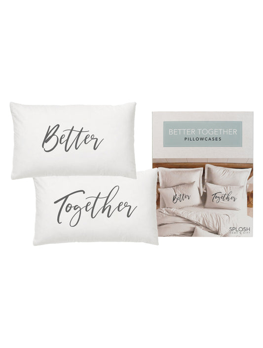 Wedding Better Together Pillowcase Set