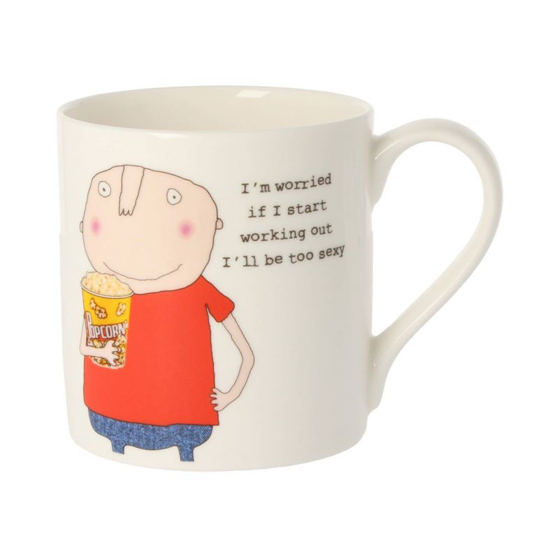 Rosie Made A Thing | Too Sexy Male | Mug