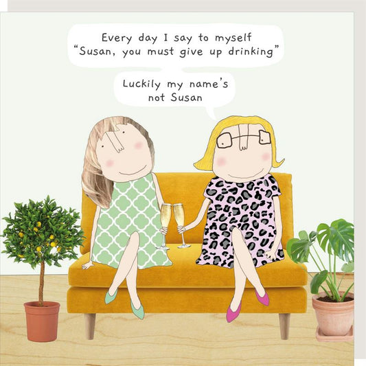 Rosie Made A Thing - Susan - Humour Card