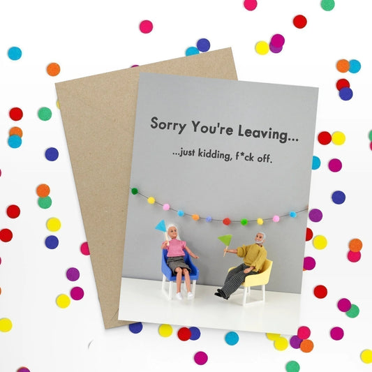 Humour Card | Sorry you're leaving